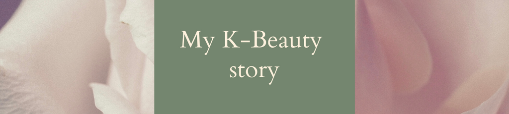 My KBeauty Story