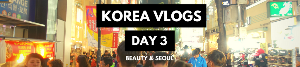 KOREA VLOGS DAY 3 | Shopping in Myeongdong, Seoul